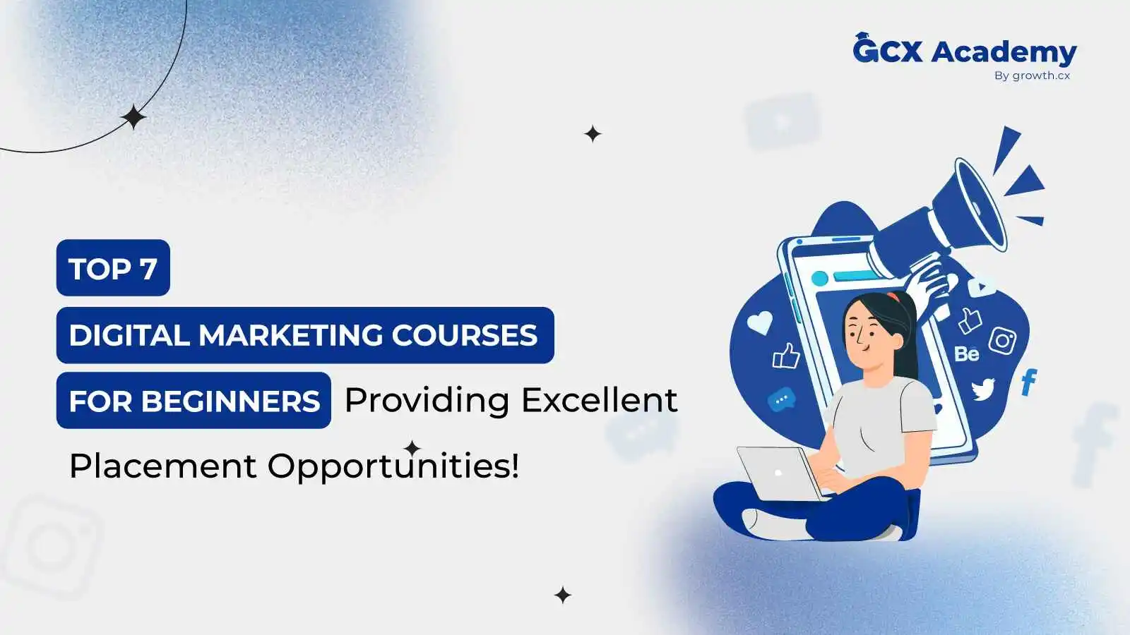 Top 7 Digital Marketing Courses For Beginners Providing Excellent Placement Opportunities!