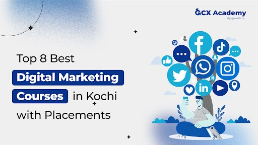 Top 8 Digital Marketing Courses in Kochi with Placements