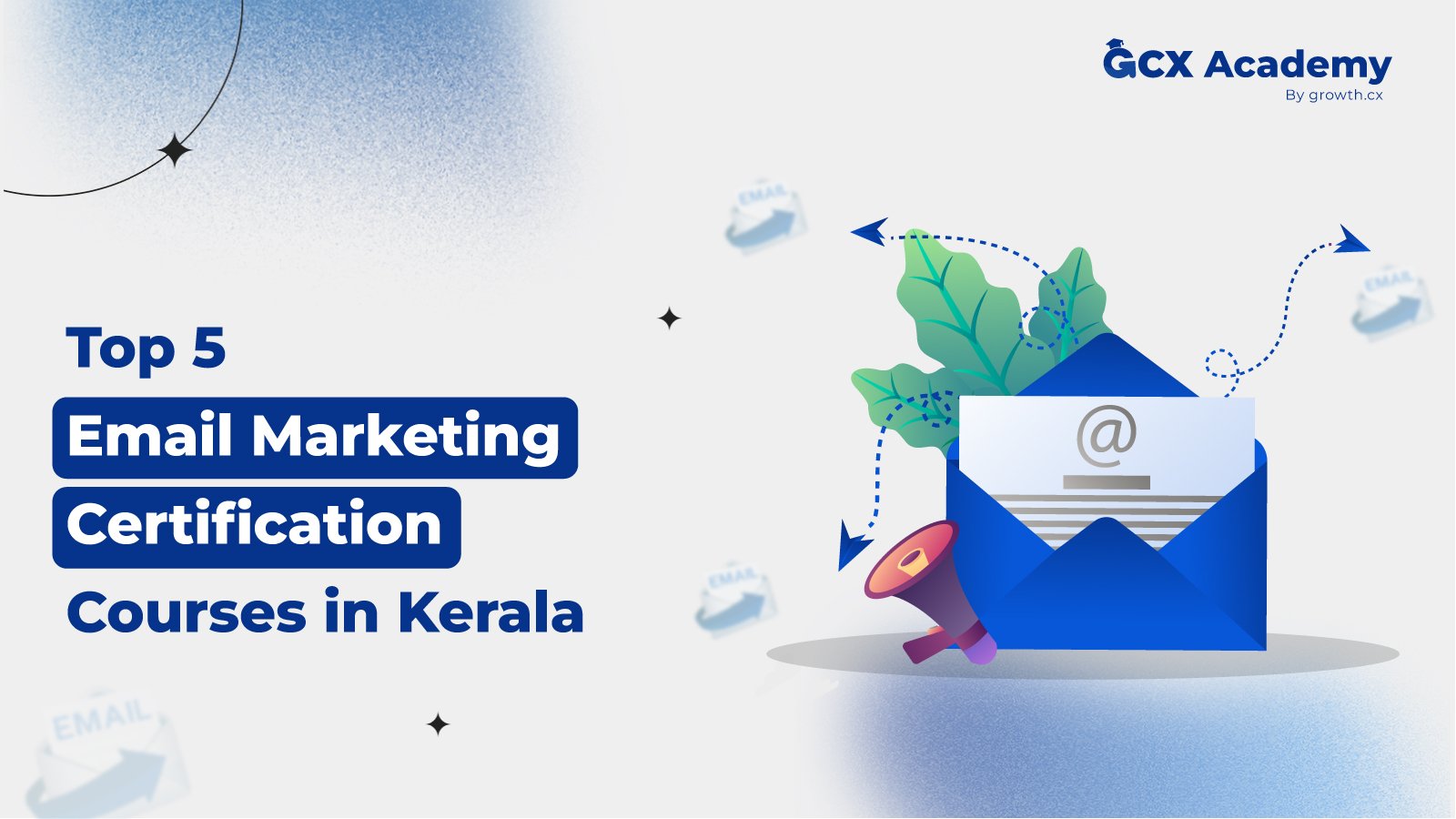 Top 5 Email Marketing Certification Programmes in Kerala 