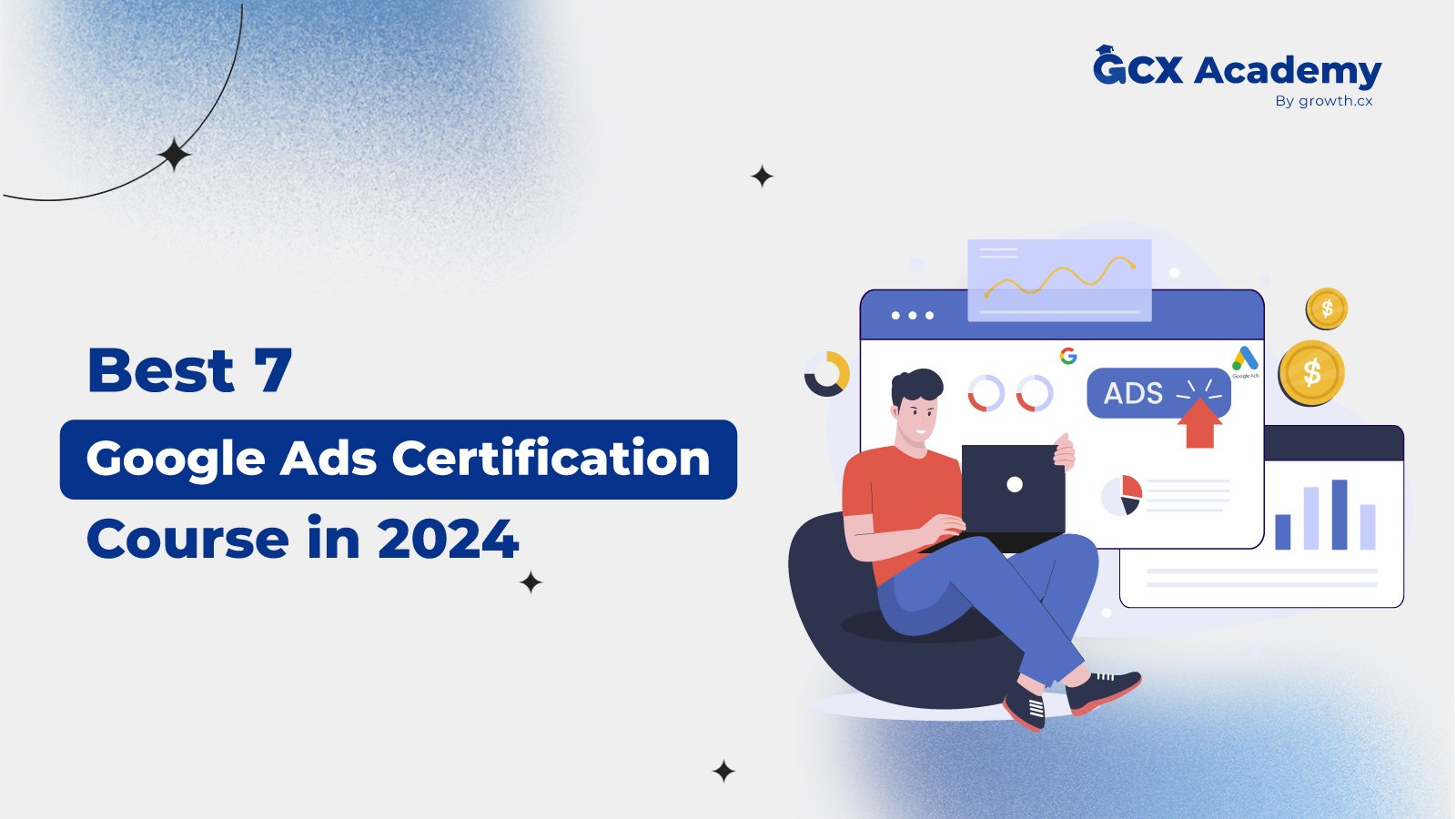 Best 7 Google Ads Certification Course in 2024