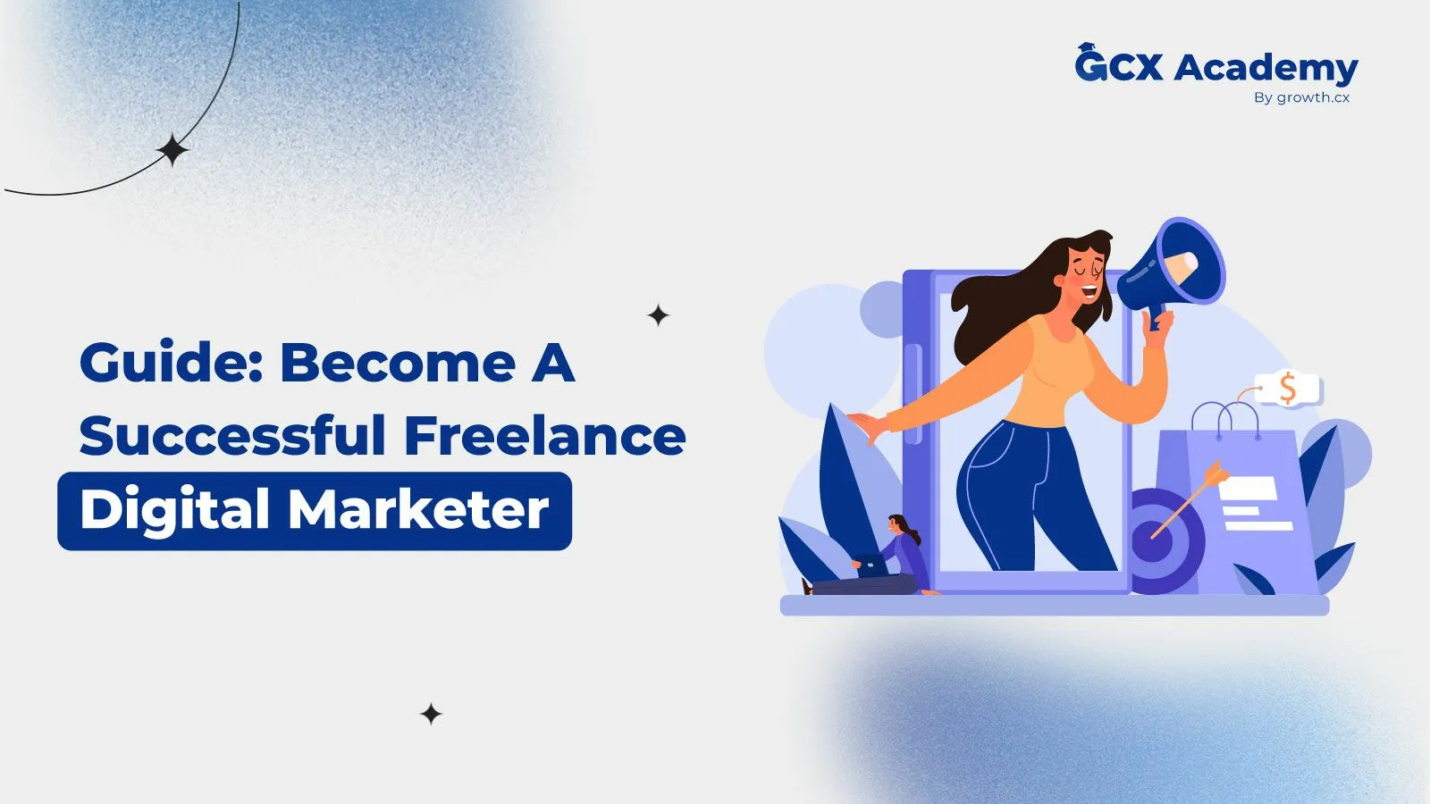 The Guide To Becoming A Successful Freelance Digital Marketer