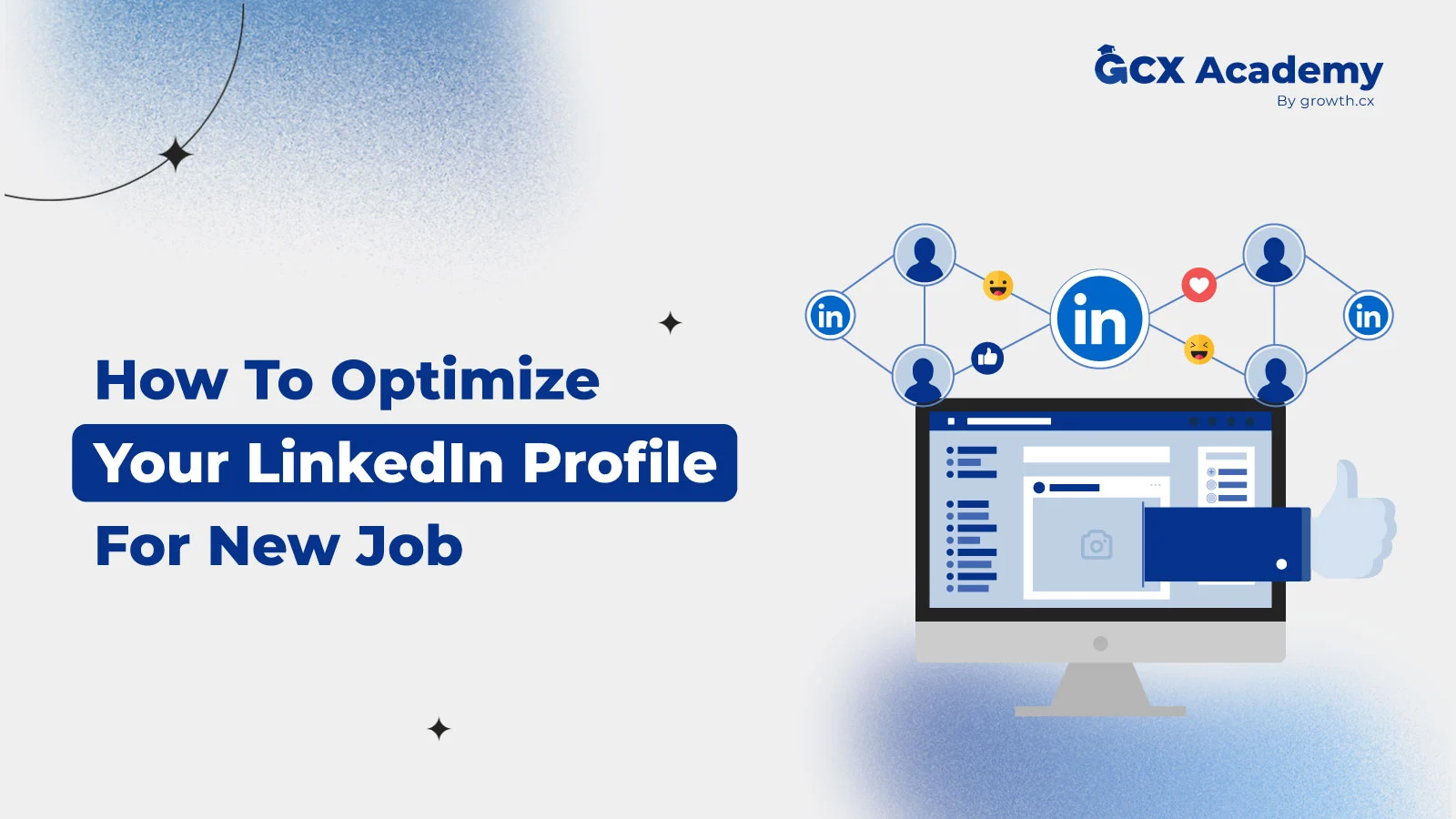 How To Optimize Your LinkedIn Profile For New Job – A Step By Step Guide