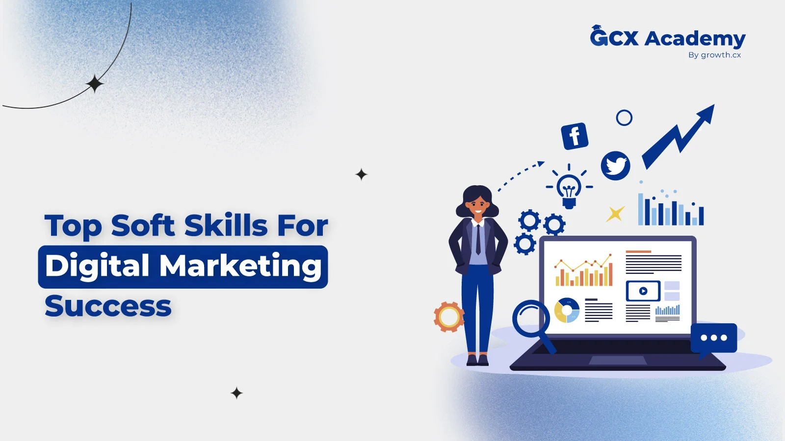 Top Soft Skills For Digital Marketing Success In 2024