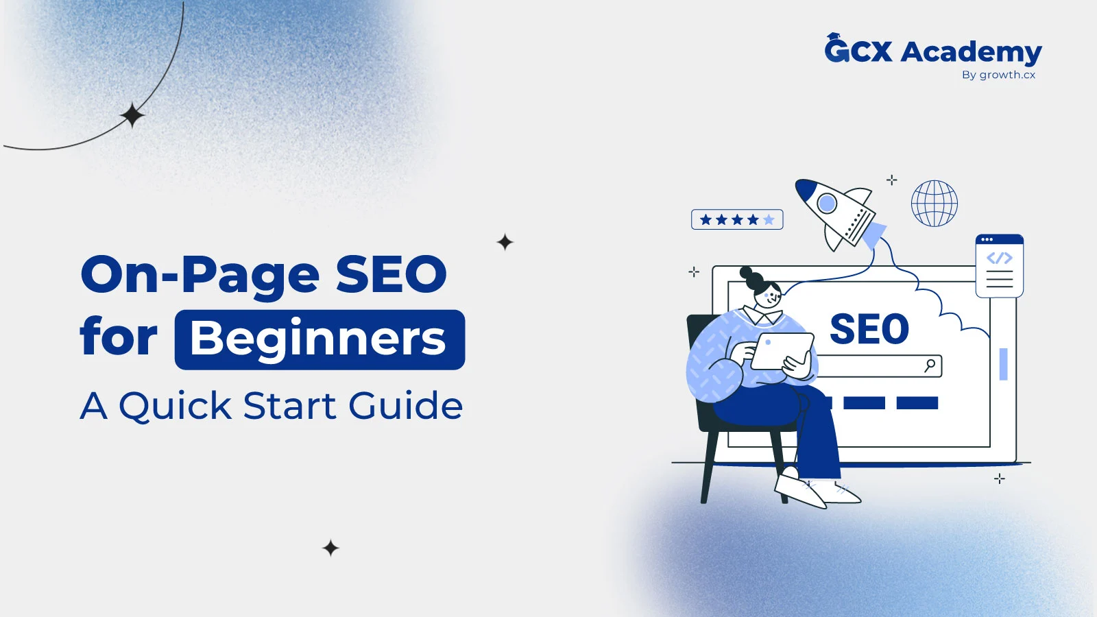 On-Page SEO For Beginners: A Quick Start Guide