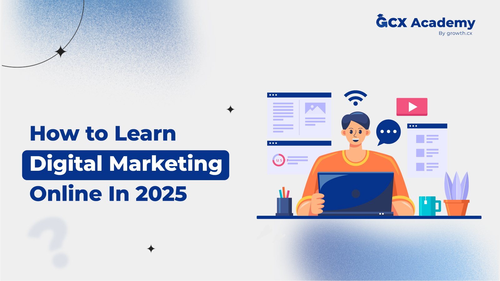 How to Learn Digital Marketing Online in 2025